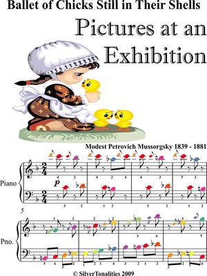 cover image of Ballet of Chicks Still In Their Shells Pictures at an Exhibition Easy Piano Sheet Music with Colored Notes